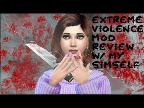 how to download extreme violence mod sims 4